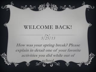Welcome Back!