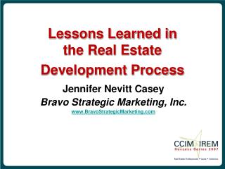 Lessons Learned in the Real Estate Development Process