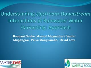 Understanding Upstream-Downstream Interactions of Rainwater Water Harvesting: Approach
