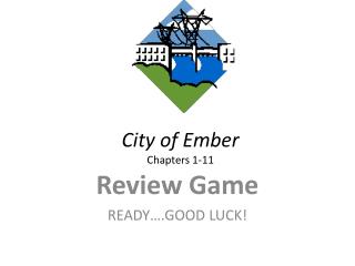 City of Ember Chapters 1-11