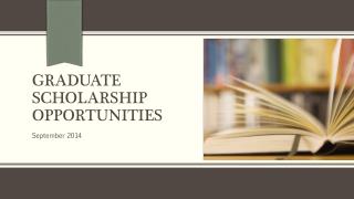 Graduate scholarship opportunities