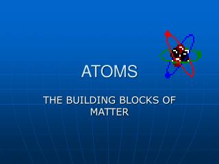 ATOMS