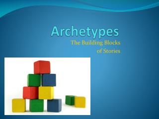 Archetypes