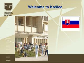 Welcome to Košice