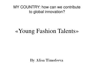 « Young Fashion Talents »