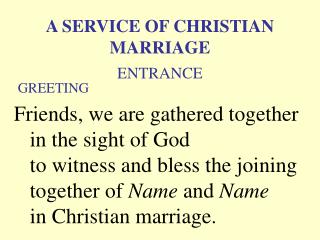 A Service of Christian Marriage (Greeting)