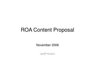 ROA Content Proposal