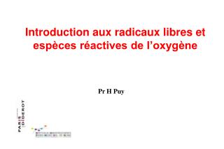 Introduction aux radicaux libres et espèces réactives de l’oxygène