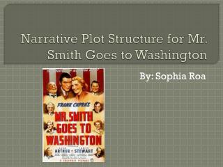 Narrative Plot Structure for Mr. Smith Goes to Washington
