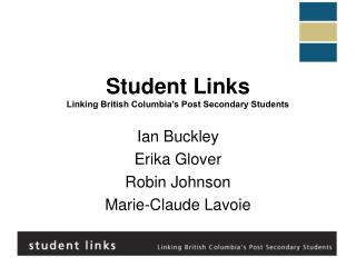 Student Links Linking British Columbia’s Post Secondary Students