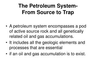 The Petroleum System- From Source to Trap