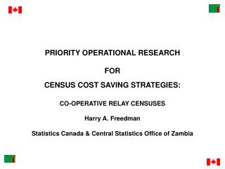 PRIORITY OPERATIONAL RESEARCH FOR CENSUS COST SAVING STRATEGIES: CO-OPERATIVE RELAY CENSUSES