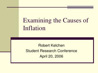 Examining the Causes of Inflation