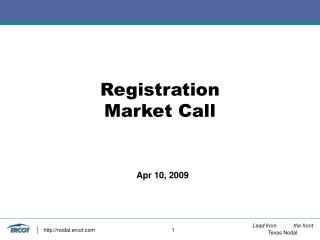 Registration Market Call