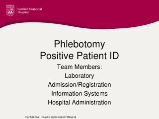 Phlebotomy Positive Patient ID