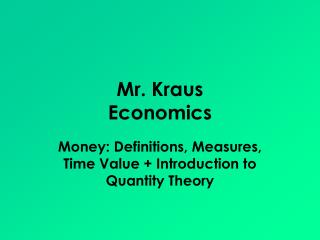 Mr. Kraus Economics