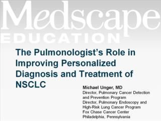 The Pulmonologist’s Role in Improving Personalized Diagnosis and Treatment of NSCLC