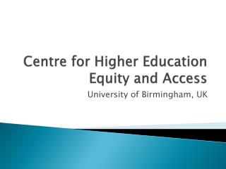 Centre for Higher Education Equity and Access