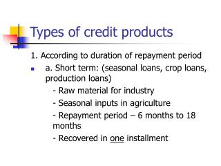 Types of credit products