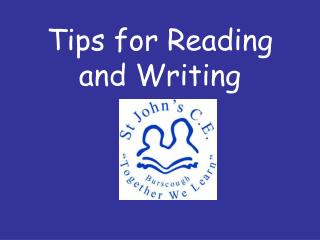 Tips for Reading and Writing