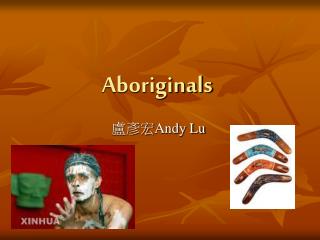 Aboriginals