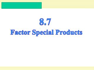 Factor Special Products