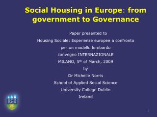 Social Housing in Europe : from government to Governance