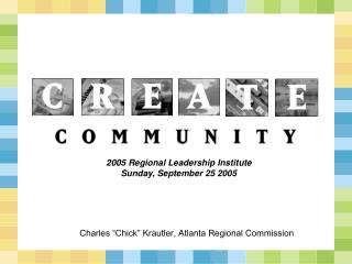 Charles “Chick” Krautler, Atlanta Regional Commission