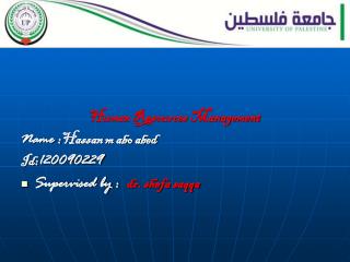 Human Resources Management Name : Hassan m abo abed Id :120090229