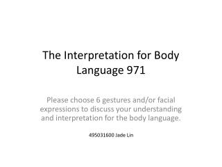 The Interpretation for Body Language 971