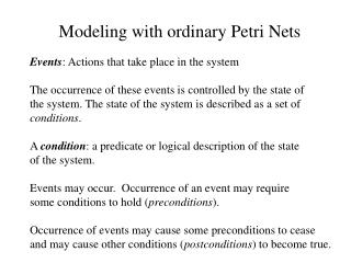 Modeling with ordinary Petri Nets