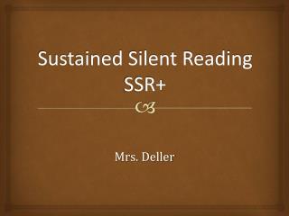 Sustained Silent Reading SSR+