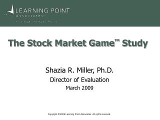 The Stock Market Game ™ Study