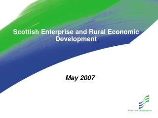 Scottish Enterprise and Rural Economic Development