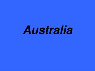 Australia