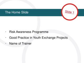 The Home Slide