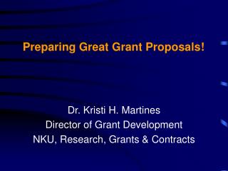 Preparing Great Grant Proposals!