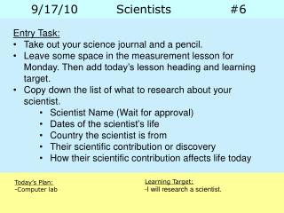 9/17/10		Scientists			#6