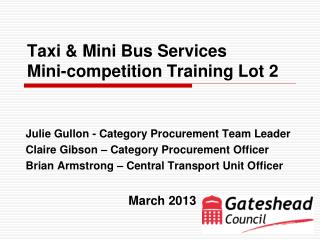 Taxi &amp; Mini Bus Services Mini-competition Training Lot 2