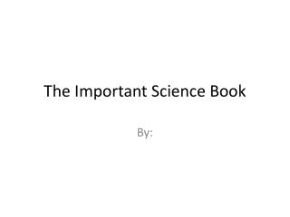 The Important Science Book