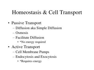 Homeostasis &amp; Cell Transport