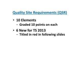 Quality Site Requirements (QSR)