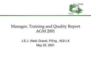Manager, Training and Quality Report AGM 2001