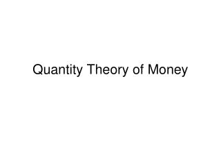 Quantity Theory of Money