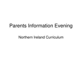 Parents Information Evening