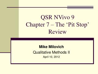 QSR NVivo 9 Chapter 7 – The ‘Pit Stop’ Review