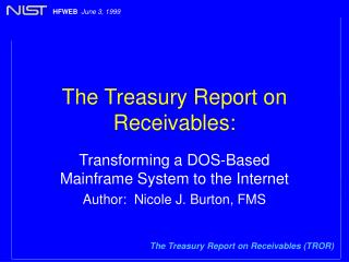 The Treasury Report on Receivables: