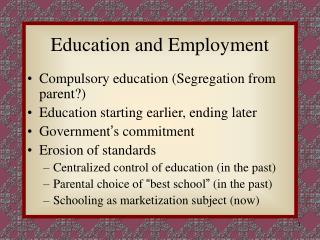 Education and Employment