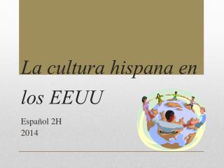 La cultura hispana en los EEUU