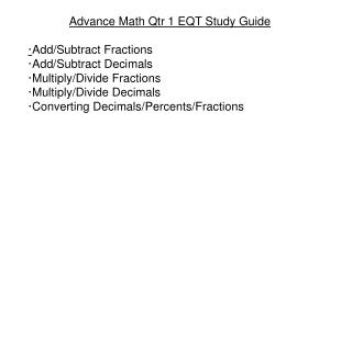Advance Math Qtr 1 EQT Study Guide · Add/Subtract Fractions ·Add/Subtract Decimals
